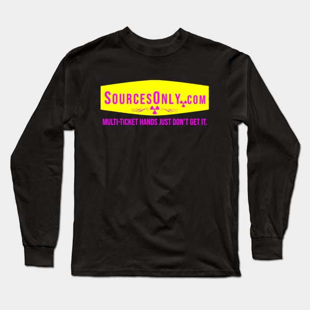 Sources Only Long Sleeve T-Shirt by Crude or Refined